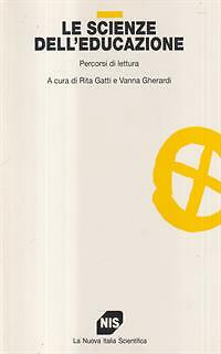 LE SCIENZE DELL'EDUCAZIONE GATTI RITA - GHERARDI VANNA - Foto 2 di 2