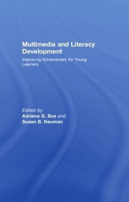 Multimedia and Literacy Development: Improving Achievement for Young Learners by