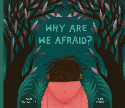 Why Are We Afraid? | Fran Pintadera | Englisch | Buch | Gebunden | 2023