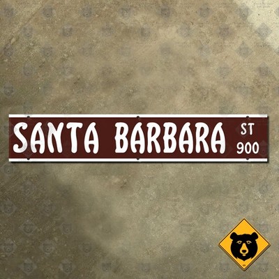 California Santa Barbara Street road sign 900 block 27x5