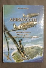 Aermacchi Flashes Of War Macchi MC.200, 202, 205 Italian Fighter Aircraft Book