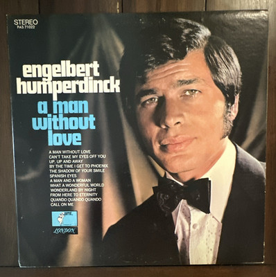 Engelbert Humperdinck A Man Without Love 12'' Black Vinyl LP Stereo PAS 71022