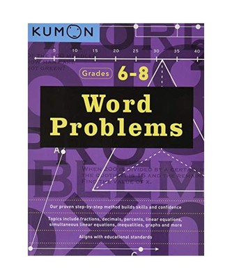 Word Problems: Grades 6 - 8, Kumon