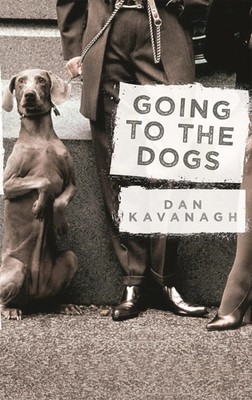 Going to the Dogs | Dan Kavanagh | Englisch | Taschenbuch | 2015
