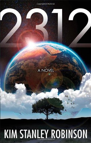 2312 By Kim Stanley Robinson. 9781841499987