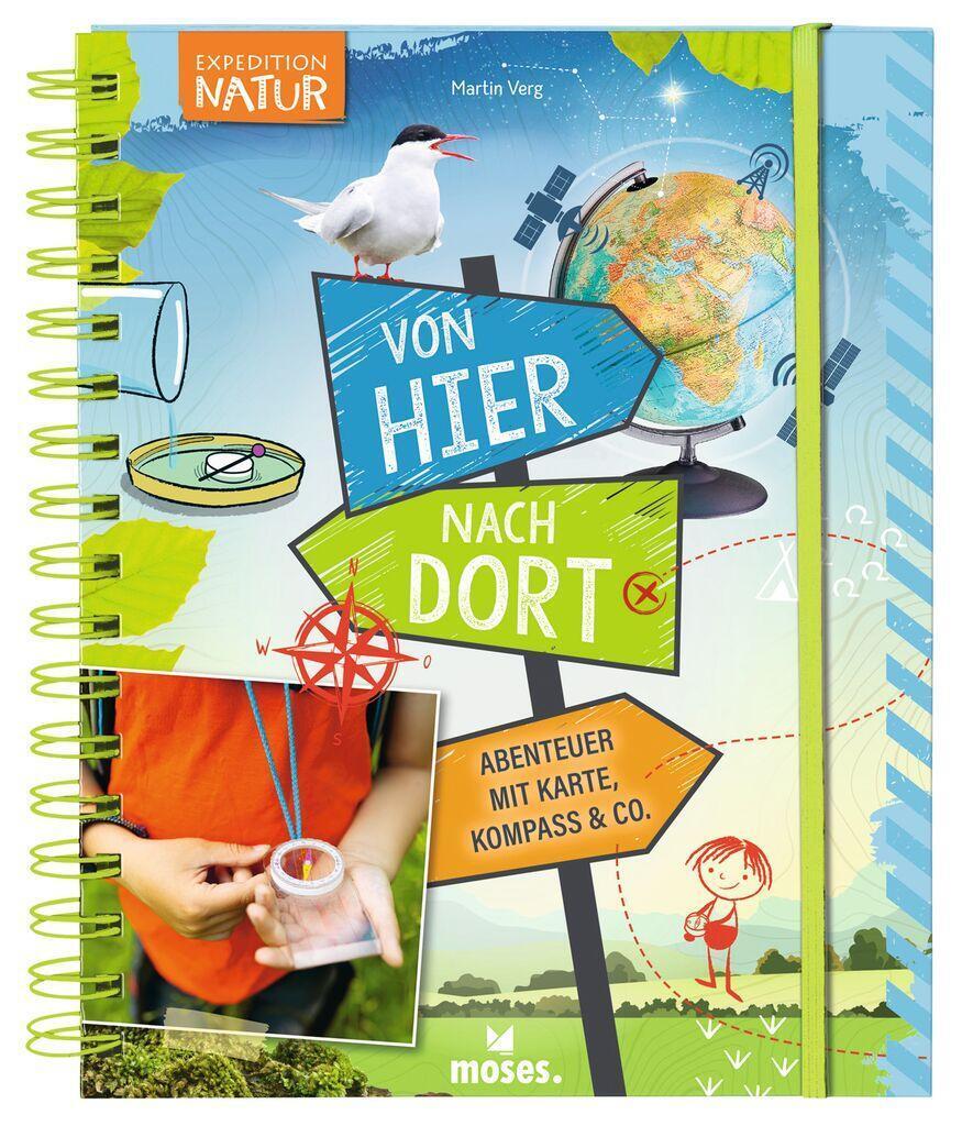 Thumbnail - Von Hier Nach Dort Abenteuer Mit Karte, Kompass & Co. Martin Verg