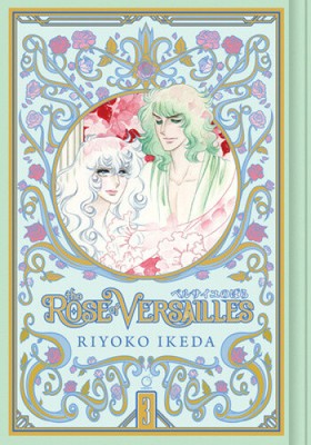 The Rose of Versailles Volume 3 by Riyoko Ikeda