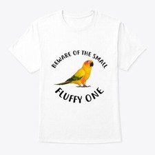 Beware Of Sun Conure Parrot T-Shirt Made in the USA Size S to 5XL