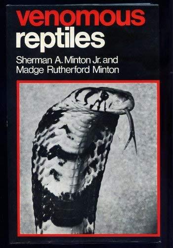 Venomous Reptiles, Minton, Madge Rutherford 9780045980086 | eBay