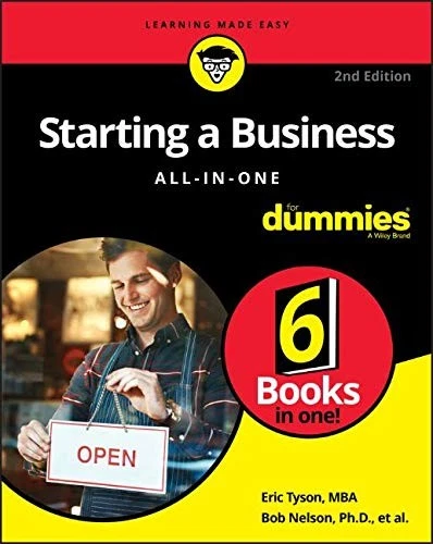 STARTING A BUSINESS ALL-IN-ONE FOR DUMMIES (FOR DUMMIES By Bob Nelson & Eric