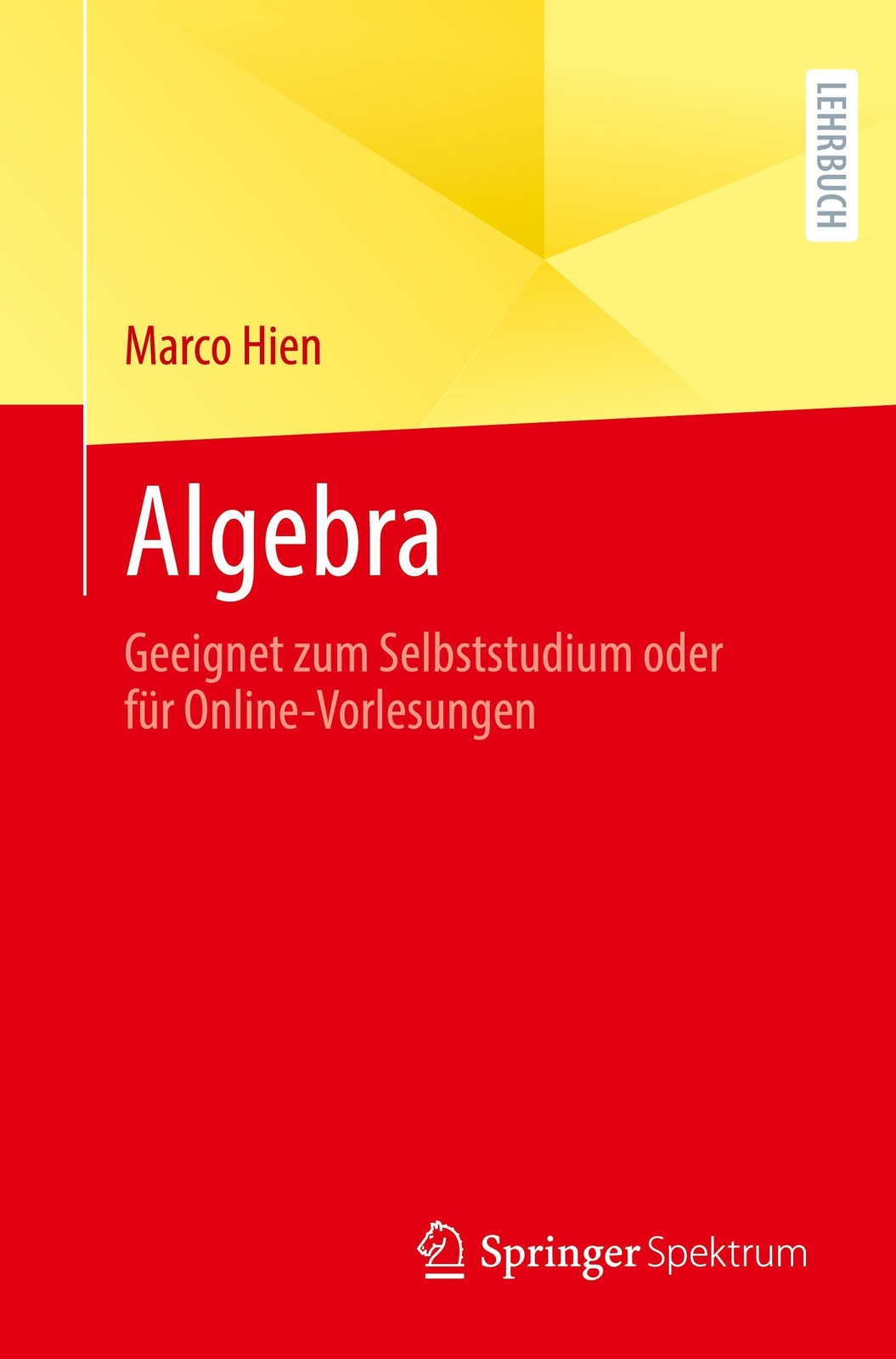 Thumbnail - Algebra Geeignet Zum Selbststudium Oder Für Online-vorlesungen Marco