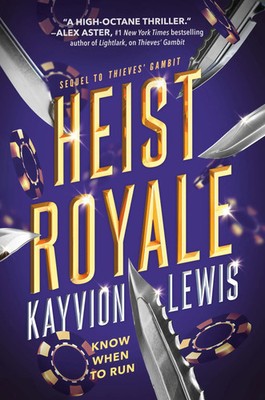 Heist Royale | Thieves' Gambit, Book 2 | Kayvion Lewis | Englisch | Taschenbuch