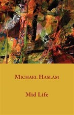Mid Life, Paperback by Haslam, Michael, Brand New, Free shipping in the US