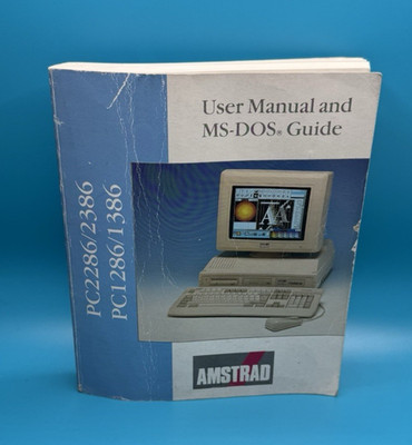 Amstrad PC2286/2386 PC1286/1386 User Manual & MS-DOS Guide PB 1989