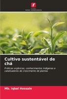 Mb. Iqbal Hossain | Cultivo SustentáVel De Chá | Taschenbuch | Portugiesisch