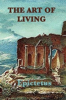 Epictetus Epictetus The Art of Living (Taschenbuch)