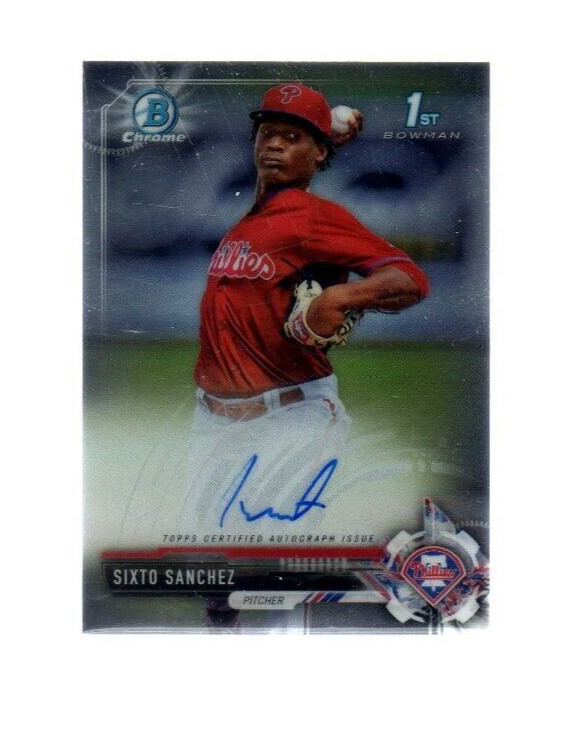 2017 Bowman Chrome ... Sixto Sanchez Auto ... Phillies