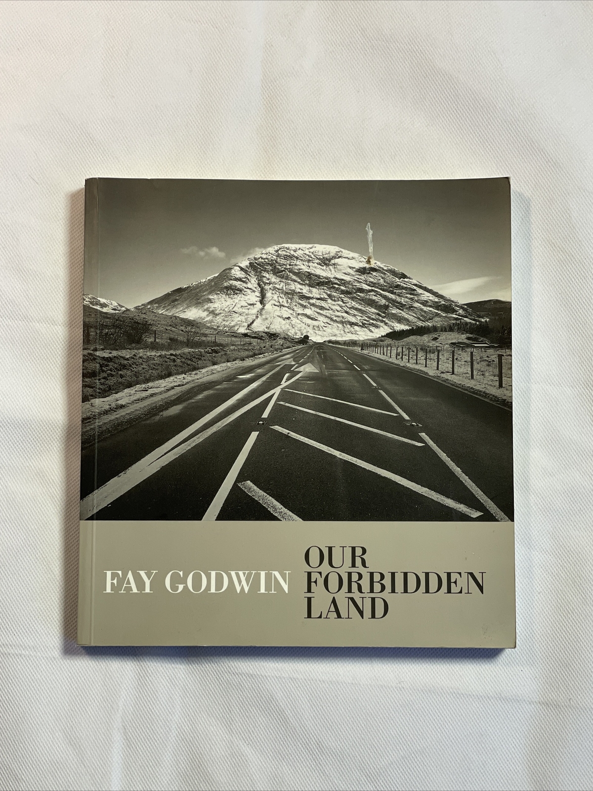 Our Forbidden Land by Fay Godwin (Paperback, 1990)