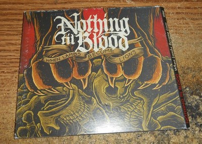 NOTHING TIL BLOOD WHEN LAMBS BECOME LIONS 2011 CD/CHRISTIAN METAL!