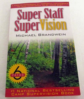 Super Staff SuperVision: A How-To Handbook of Powerful Techniques to Lead Ca...