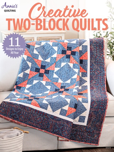Creative Two-Block Quilts by Annie's Quilting (Paperback Book)