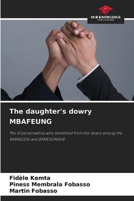 The daughter's dowry MBAFEUNG by Fid?le Kemta Paperback Book