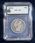 1903-S Barber Half Dollar 50C 90% Silver  ICG G6
