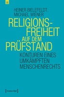 Religionsfreiheit Auf Dem PrüFstand | Heiner Bielefeldt | Taschenbuch | 278 S.