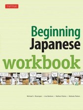 Beginning Japanese Workbook: Revised Edition:...