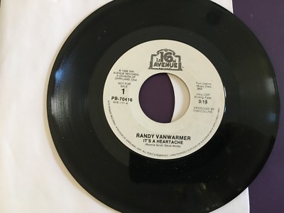 Randy Vanwarmer - Its a heartache   45  16th Avenue   NM