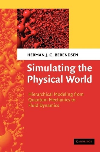 Thumbnail - Herman J. C. Berendsen Simulating The Physical World (gebundene