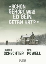 Schon gehört, was Ed Gein getan hat?, Harold...