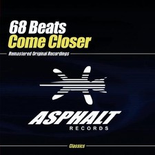68 Beats - Come Closer Used Very Good  Alliance MOD