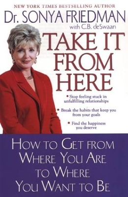 #ad #ad Take It from Here: How to Get from Where You Are to Where You Want to Be $17.19