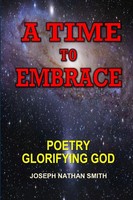 Joseph Nathan Smith | A Time To Embrace | Taschenbuch | Englisch (2018)