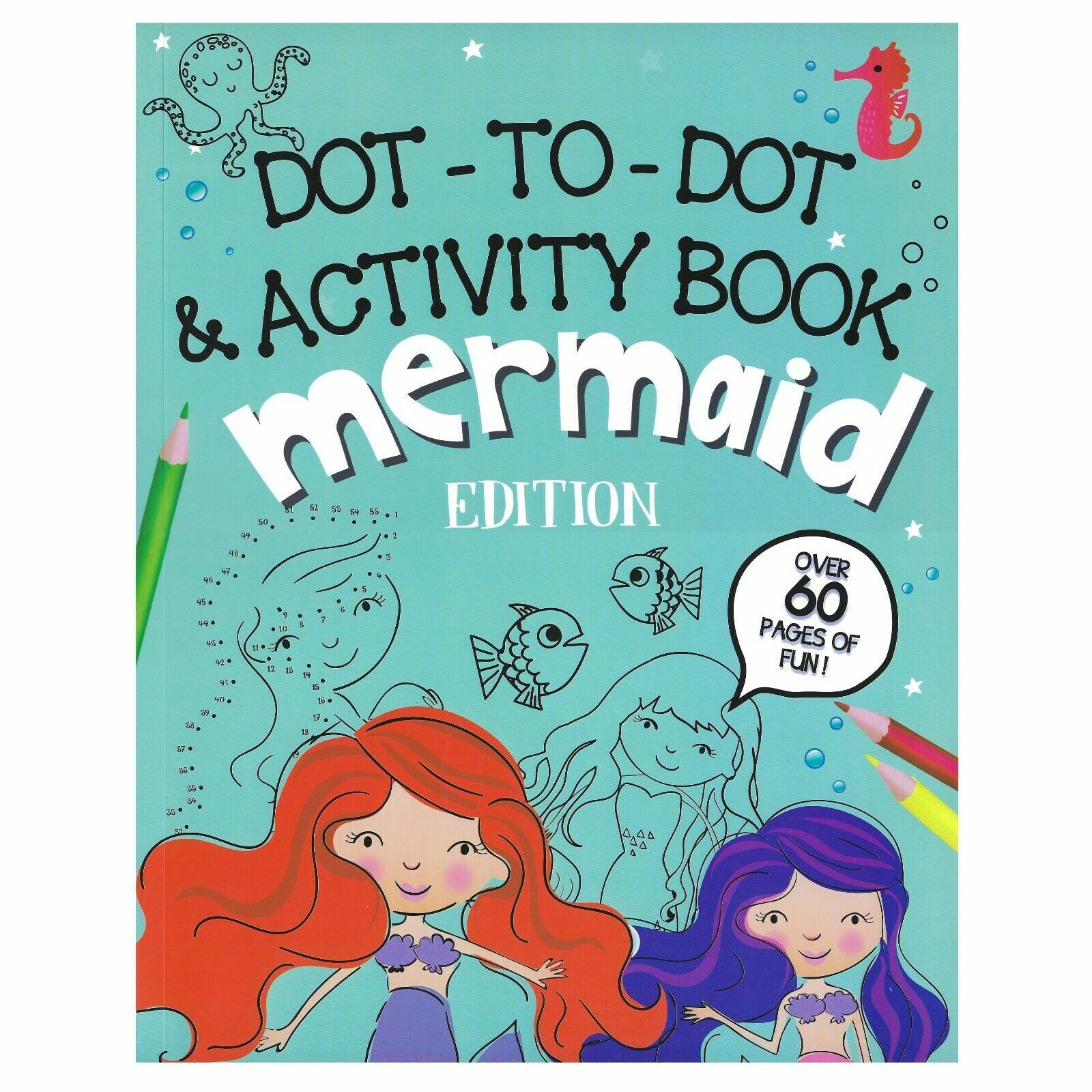 Children's Kid's Girls MERMAID EDITION Dot 2 Dot COLOURING ACTIVITY BOOK 60 PAGE