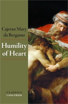 Humility of Heart (Paperback or Softback)