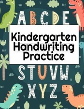 Kindergarten Handwriting Practice: A-Z Alphabet Writing With Cute Pictures ...