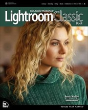 Adobe Photoshop Lightroom Classic Book - Trade Paperback NEW Scott Kelby 2025