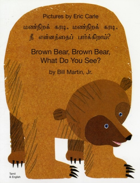 Brown Bear, Brown Bear, What Do You See? In Tamil and English. Martin, Carle** - Image 9
