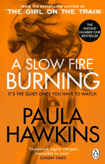 A Slow Fire Burning by Paula Hawkins (Paperback Book)