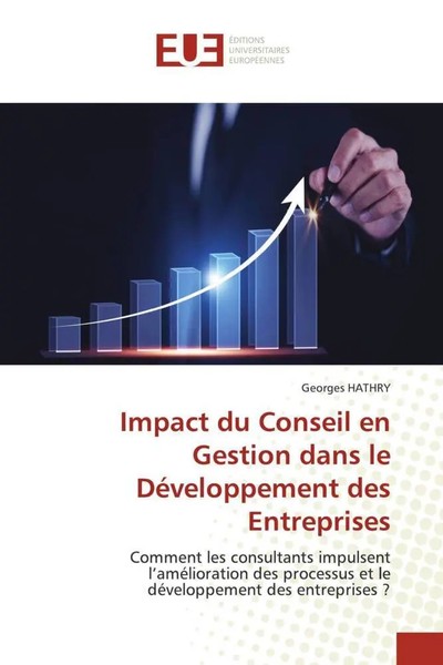 Georges Hathry | Impact Du Conseil En Gestion Dans Le DéVeloppement Des...-image