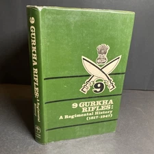 Military History: 9 Gurkha Rifles, Regimental History 1817-1947 Hardcover / FKY