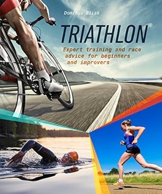 Triathlon: Kompetente Trainings- und Rennberatung für Anfänger und Verbesserer, Bliss, D