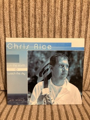 Chris Rice, Run The Earth Watch The Sky (Pre-Release CD, 2003, Rocketown Records