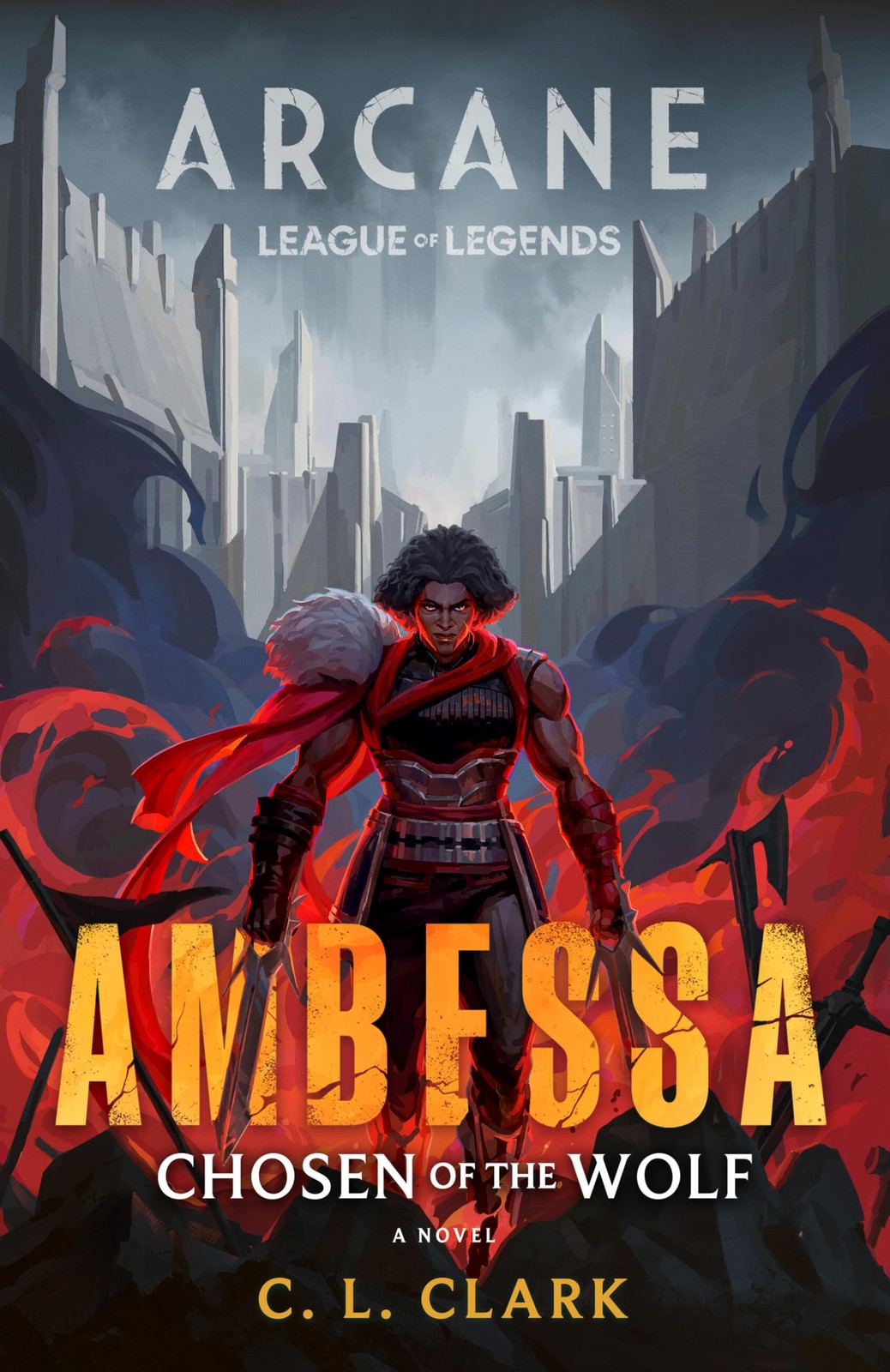 C L Clark Ambessa: Chosen of the Wolf (Copertina rigida)