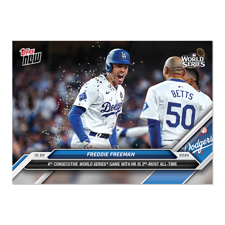 Freddie Freeman - 2024 MLB Topps NOW Card 868 World Series