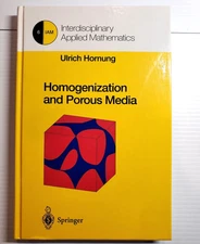 Homogenization and Porous Media Hardcover Book Interdisciplinary Applied Math.