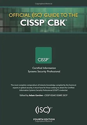 Official (Isc)2 Guide to the Cissp Cbk, Fourth Edition (Isc2 Press)