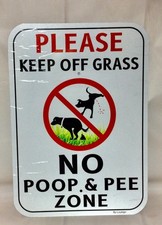 Keep Off Grass - NO Poop  Pee Zone Aluminum Alloy Sign w/ Stake MISSING SCREWS